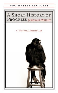 portada A Short History of Progress: Fifteenth Anniversary Edition (en Inglés)