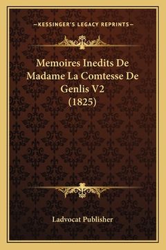 portada Memoires Inedits De Madame La Comtesse De Genlis V2 (1825) (en Francés)