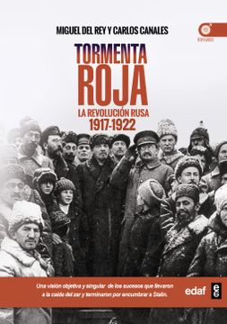 portada Tormenta Roja. La Revolución Rusa (1917-1922) (Crónicas de la Historia)