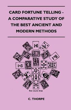 portada card fortune telling - a comparative study of the best ancient and modern methods (in English)