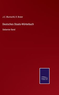 portada Deutsches Staats-Wörterbuch: Siebenter Band (in German)