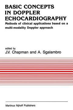 portada Basic Concepts in Doppler Echocardiography: Methods of Clinical Applications Based on a Multi-Modality Doppler Approach (en Inglés)
