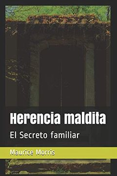 portada Herencia Maldita: El Secreto Familiar (Tomo) (in Spanish)