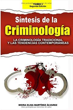 portada Síntesis de la Criminología: La Criminología Tradicional y las Tendencias Contemporáneas - Tomo 1