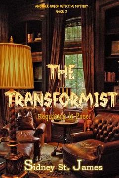 portada The Transformist: Requiesee in Pace (in English)