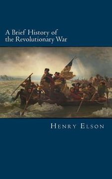 portada A Brief History of the Revolutionary War (in English)