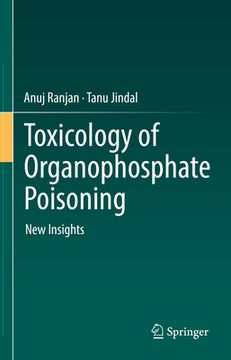 portada Toxicology of Organophosphate Poisoning: New Insights (en Inglés)