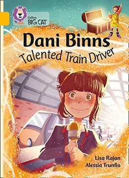 portada Dani Binns Talented Train Driver: Band 09 (en Inglés)