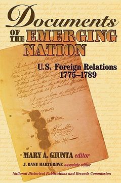 portada documents of the emerging nation: u.s. foreign relations, 1775-1789 (en Inglés)