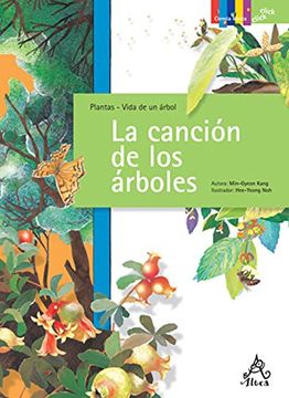 Libro La Cancion De Los Arboles, , ISBN 9786071125460. Comprar en Buscalibre