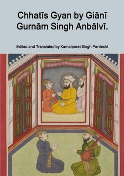 portada Chhatīs Gyan by Giānī Gurnām Singh Anbālvī.