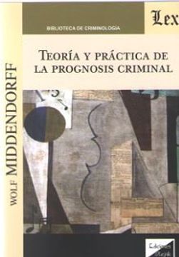 portada Teoria y Practica de la Prognosis Criminal