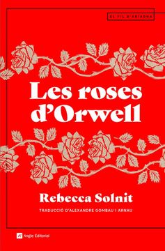 portada Les Roses D'Orwell: 129 (el fil D'Ariadna) (in Catalá)