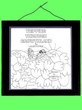 portada tripping through growthland (en Inglés)