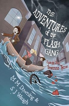 portada The Adventures of the Flash Gang: Episode Two: Treasonous Tycoon (en Inglés)