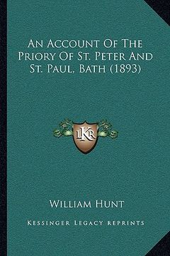 portada an account of the priory of st. peter and st. paul, bath (1893) (en Inglés)