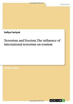 portada Terrorism and Tourism. the Influence of International Terrorism on Tourism