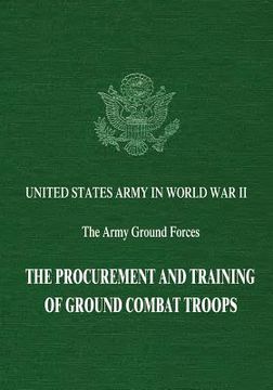 portada The Procurement and Training of Ground Combat Troops (en Inglés)