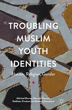 portada Troubling Muslim Youth Identities: Nation, Religion, Gender (en Inglés)
