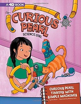 portada Curious Pearl Tinkers with Simple Machines: 4D an Augmented Reading Science Experience (Paperback) 