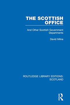 portada The Scottish Office (Routledge Library Editions: Scotland) (in English)