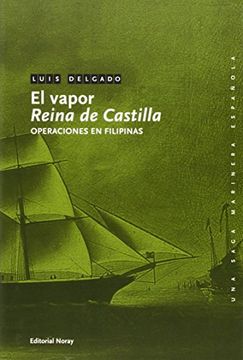 portada El Vapor Reina De Castilla (Una Saga Marinera Española)