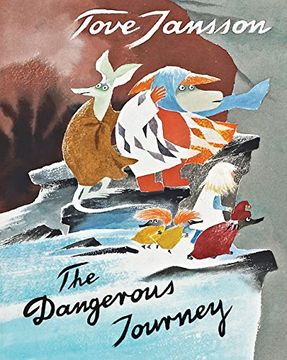 portada The Dangerous Journey: A Tale of Moomin Valley (en Inglés)