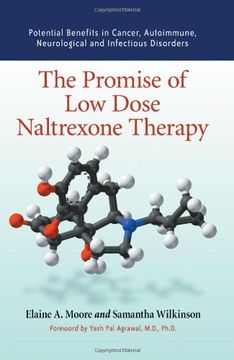 portada Promise of low Dose Naltrexone Therapy: Potential Benefits in Cancer, Autoimmune, Neurological and Infectious Disorders (Mcfarland Health Topics) 