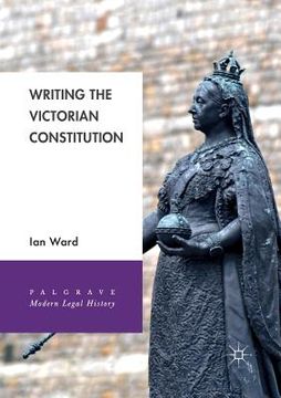 portada Writing the Victorian Constitution