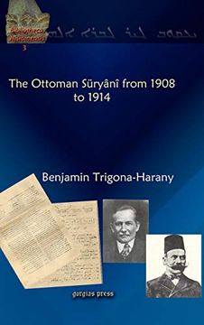 portada The Ottoman Suryani From 1908 to 1914 (Bibliotheca Nisibinensis) 