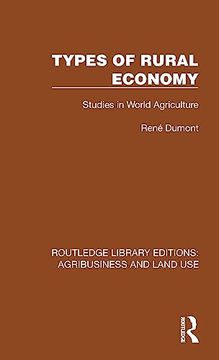 portada Types of Rural Economy: Studies in World Agriculture (Routledge Library Editions: Agribusiness and Land Use) (in English)