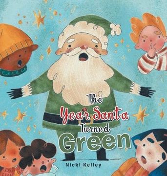 portada The Year Santa Turned Green (en Inglés)