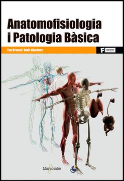 portada *Anatomofisiologia i Patologia Bàsica: 1 (Marcombo Formación)