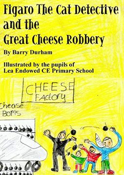 portada Figaro the cat Detective and the Great Cheese Robbery 