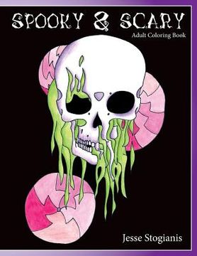 portada Spooky and Scary Adult Coloring Book: A Creepy and Strang Coloring Book For Stress Relief and Relaxation (in English)