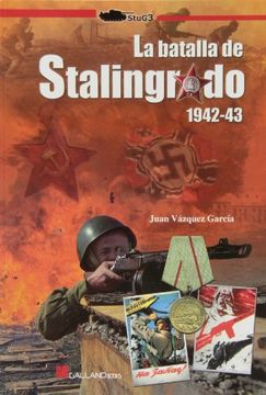 portada La Batalla de Stalingrado 1942-43