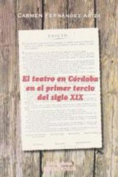 portada El teatro en Córdoba en el primer tercio del siglo XIX