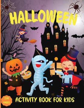 portada Halloween Activity Book for kids: Coloring, Scissors Skills and Dot Markers Workbook for kidsHalloween coloring and activity book for toddlers and kid (en Inglés)
