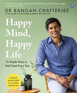 portada Happy Mind, Happy Life: 10 Simple Ways to Feel Great Every day (en Inglés)