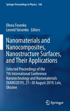 portada Nanomaterials and Nanocomposites, Nanostructure Surfaces, and Their Applications: Selected Proceedings of the 7th International Conference Nanotechnol (en Inglés)