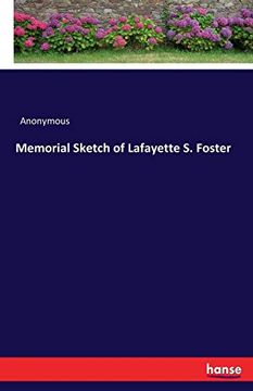 portada Memorial Sketch of Lafayette s. Foster (en Inglés)