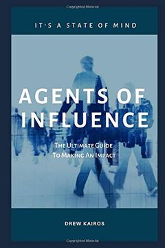 portada Agents of Influence: The Ultimate Guide to Making an Impact 