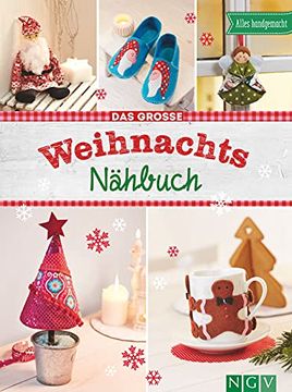 portada Das Große Weihnachts-Nähbuch: Alles Handgemacht (in German)