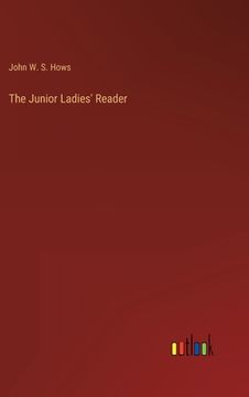 portada The Junior Ladies' Reader (in English)