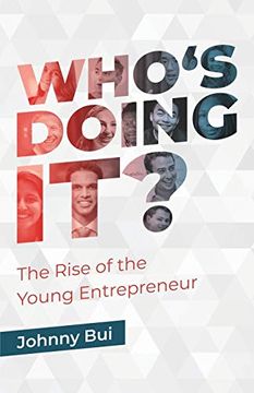 portada Who's Doing it: The Rise of the Young Entrepreneur (in English)