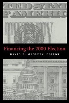 portada Financing the 2000 Election (en Inglés)
