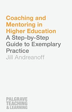 portada Coaching and Mentoring in Higher Education: A Step-By-Step Guide to Exemplary Practice (Teaching and Learning) (in English)