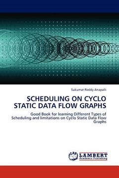 portada scheduling on cyclo static data flow graphs (en Inglés)