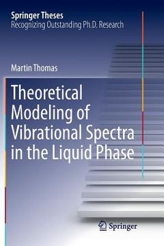 portada Theoretical Modeling of Vibrational Spectra in the Liquid Phase