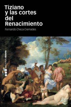 portada Tiziano y las Cortes del Renacimiento